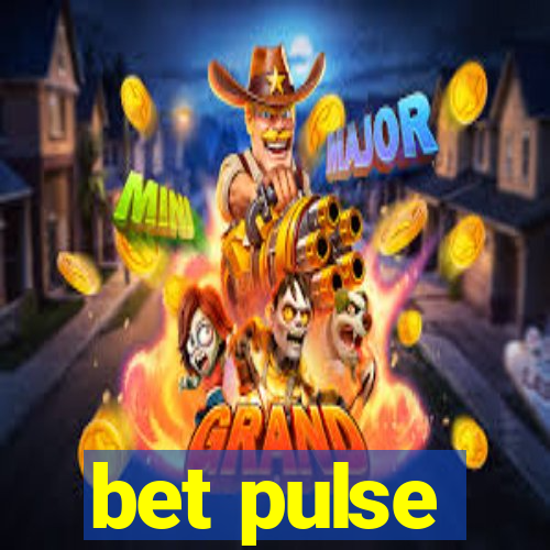 bet pulse